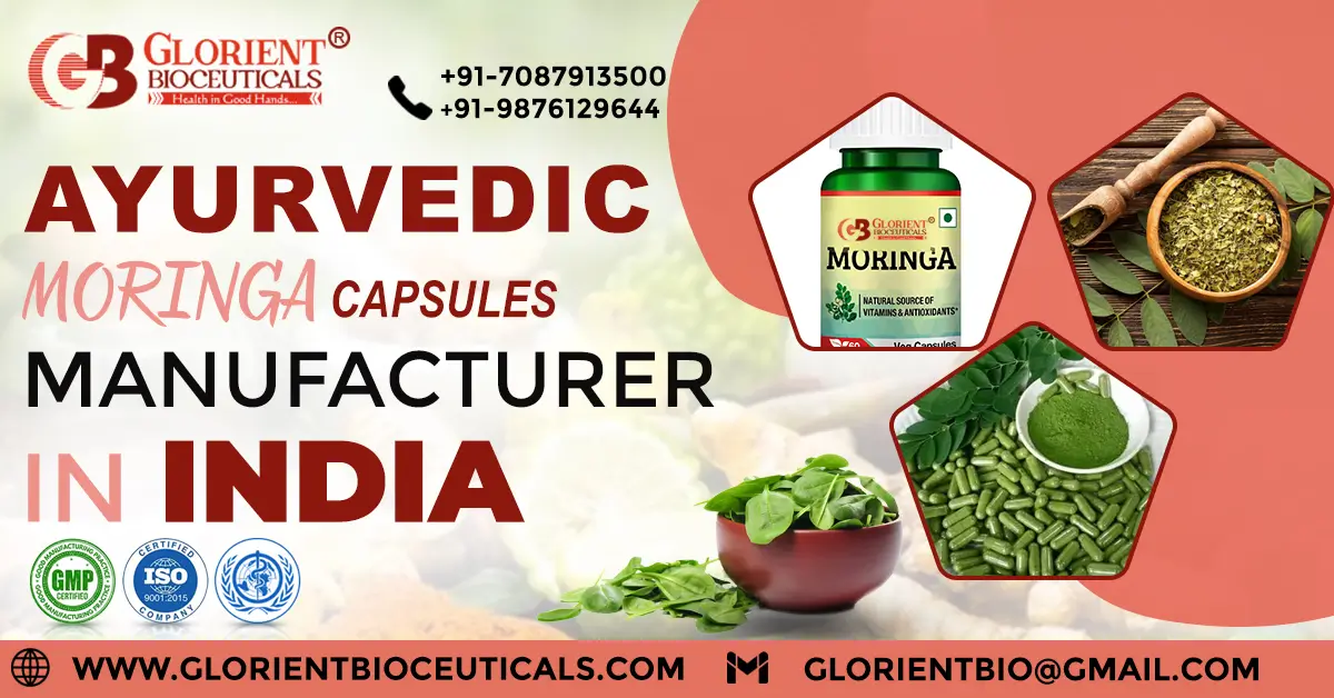 Ayurvedic Moringa Capsules Manufacturer in India