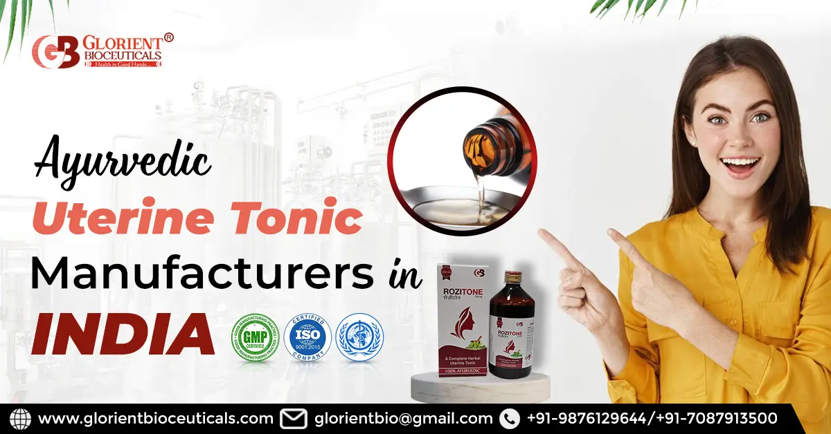 Third Party Uterine Tonic Manufacturers in India