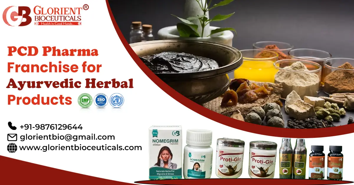 PCD Pharma Franchise for Ayurvedic Herbal Products | Glorient Bioceuticals